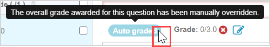 The tool tip appears above the grayed out auto graded tag.